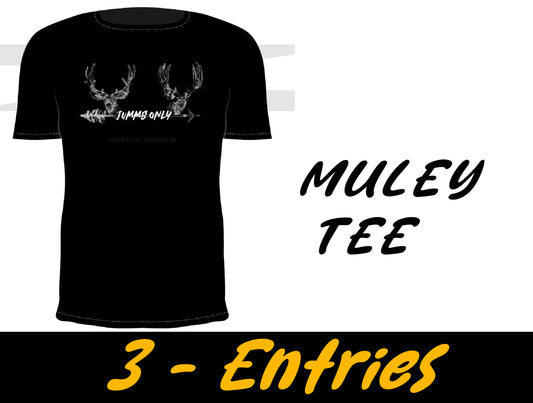 Muley TEE SHIRT + 3x Hunt Giveaway Entries